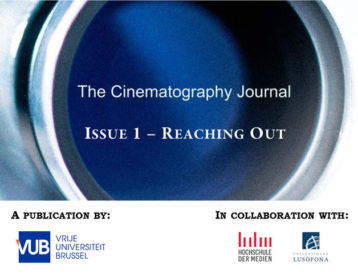 Publication of Issue # 1 of the <em>Cinematography Journal</em>, ”Reaching Out”