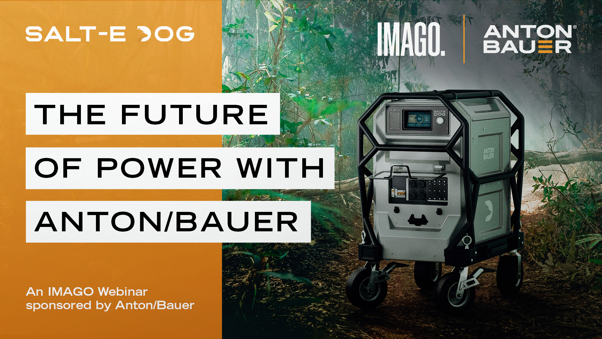 Private: Exclusive Webinar: The Future of Power with Anton/Bauer